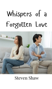 Hardcover Whispers of a Forgotten Love Book