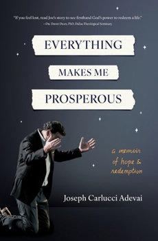Paperback Everything Makes Me Prosperous Book