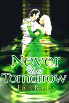 Paperback Never Until Tomorrow Book