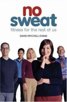 Paperback No Sweat: Fitness for the Rest of Us Book