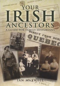 Paperback Your Irish Ancestors: A Guide for the Family Historian Book