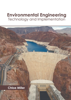 Hardcover Environmental Engineering: Technology and Implementation Book