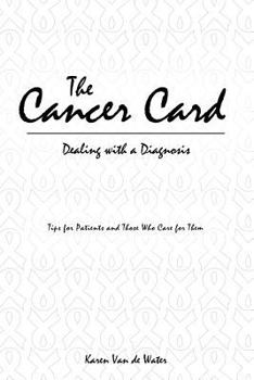 Paperback The Cancer Card: Dealing with a Diagnosis Book