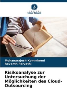Paperback Risikoanalyse zur Untersuchung der Möglichkeiten des Cloud-Outsourcing [German] Book