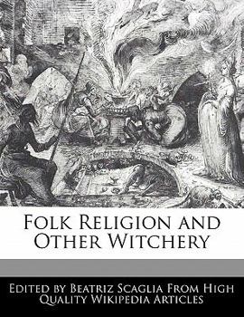 Paperback Folk Religion and Other Witchery Book