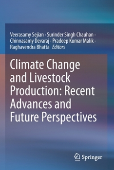 Paperback Climate Change and Livestock Production: Recent Advances and Future Perspectives Book