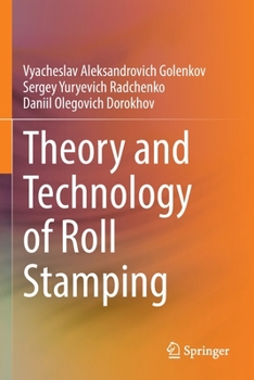 Paperback Theory and Technology of Roll Stamping Book