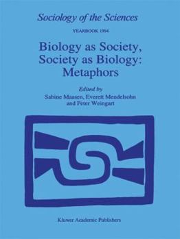 Paperback Biology as Society, Society as Biology: Metaphors Book