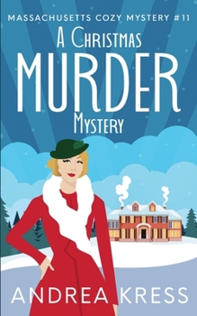 A Christmas Murder Mystery (Massachusetts Cozy Mystery)