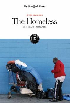Paperback The Homeless: An Increasing Population Book