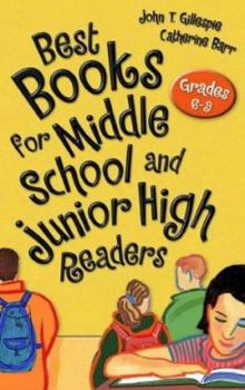 Hardcover Best Books for Middle School and Junior High Readers: Grades 6-9 Book