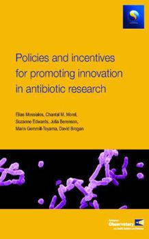 Paperback Policies and Incentives for Promoting Innovation in Antibiotic Research Book