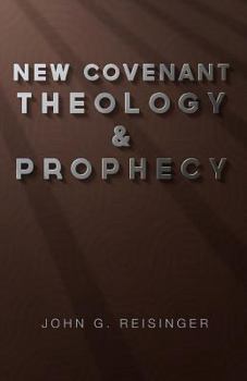 Paperback New Covenant Theology and Prophecy Book