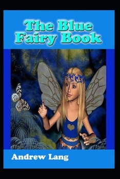 Paperback The Blue Fairy Book Illustrated Book