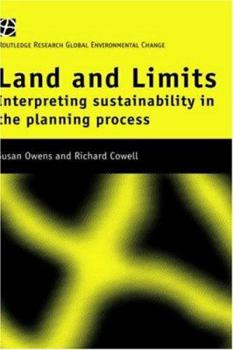 Hardcover Land and Limits: Interpreting Sustainability in the Planning Process Book