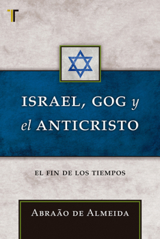 Paperback Israel, Gog Y El Anticristo [Spanish] Book