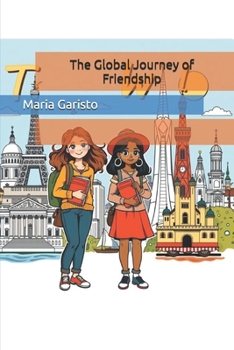 Paperback The Global Journey of Friendship Book