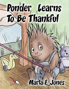 Paperback Ponder Learns to Be Thankful Book