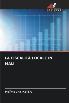 Paperback La Fiscalità Locale in Mali [Italian] Book