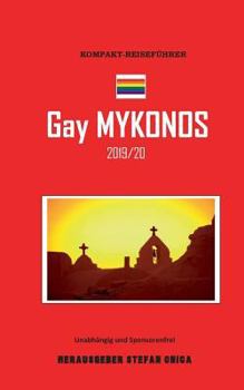 Paperback Gay Mykonos 2019/20: Kompaktführer [German] Book