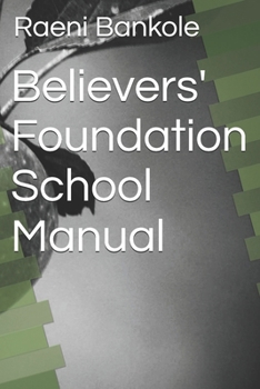 Paperback Believers' Foundation School Manual Book
