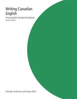 Paperback Writing Canadian English: Intermediate Student Workbook Book
