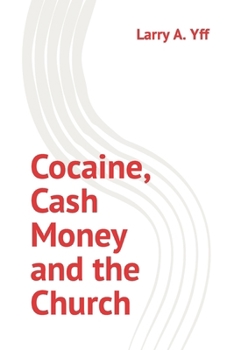 Paperback Cocaine, Cash Money and the Church Book