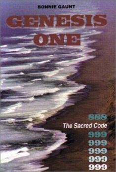 Paperback Genesis One: 888 the Sacred Code of Creation 999 Book