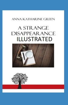 Paperback A Strange Disappearance Illustrated Book