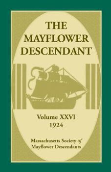 Paperback The Mayflower Descendant, Volume 26, 1924 Book