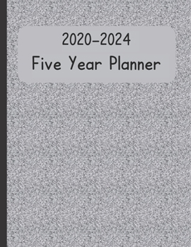 2020-2024 Five Year Planner: Monthly Schedule Organiser- Agenda Planner for The Next Five years, 60 Months Calendar, Appointment Notebook (2020-2024 Calendar Planner)