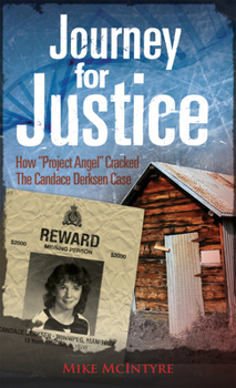 Paperback Journey for Justice: How Project Angel Cracked the Candace Derksen Case Book