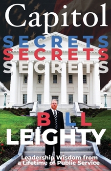 Paperback Capitol Secrets: Leadership Wisdom from a Lifetime of Public Service Book
