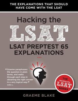Paperback LSAT Preptest 65 Explanations: A study guide for LSAT 65 (Hacking the LSAT Series) Book