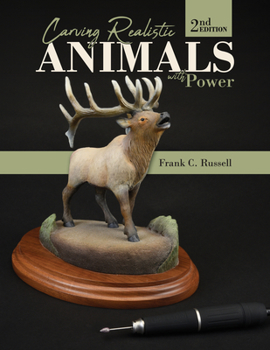 Paperback Carving Realistic Animals with Power, 2nd Edition Book