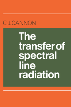 Paperback The Transfer of Spectral Line Radiation Book