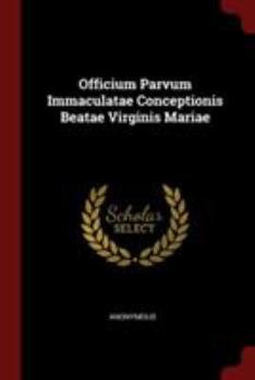 Paperback Officium Parvum Immaculatae Conceptionis Beatae Virginis Mariae Book
