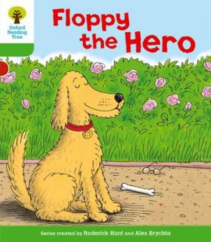 Paperback Oxford Reading Tree: Level 2: More Stories B: Floppy the Hero Book