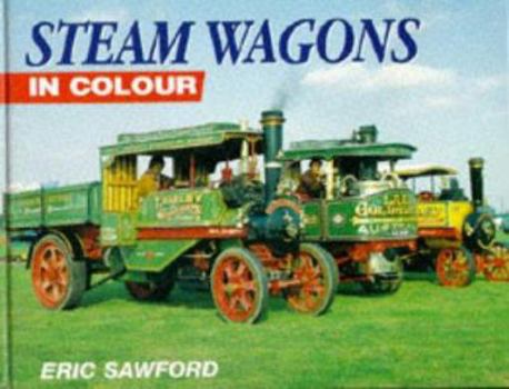 Hardcover Steam Wagons in Colour Book