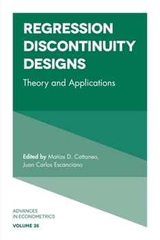 Hardcover Regression Discontinuity Designs: Theory and Applications Book