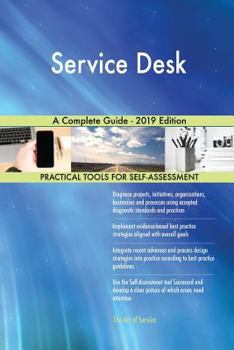 Paperback Service Desk A Complete Guide - 2019 Edition Book