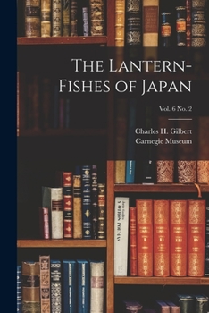 Paperback The Lantern-fishes of Japan; vol. 6 no. 2 Book