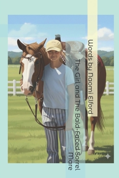 Paperback The Girl and The Bald-Faced Sorrel Mare Book