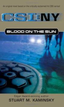 Blood on the Sun - Book #2 of the CSI: New York