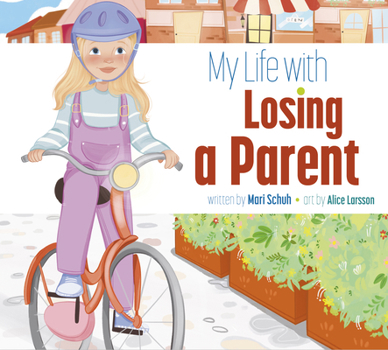 Hardcover My Life with Losing a Parent Book