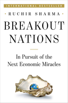 Hardcover Breakout Nations: In Pursuit of the Next Economic Miracles Book