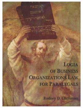 Paperback Logia of Business Organizations Law for Paralegals Book