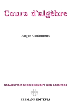 Paperback Cours d'algèbre [French] Book