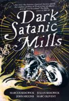 Paperback Dark Satanic Mills Book