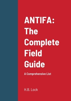 Paperback Antifa: The Complete Field Guide: A Comprehensive List Book